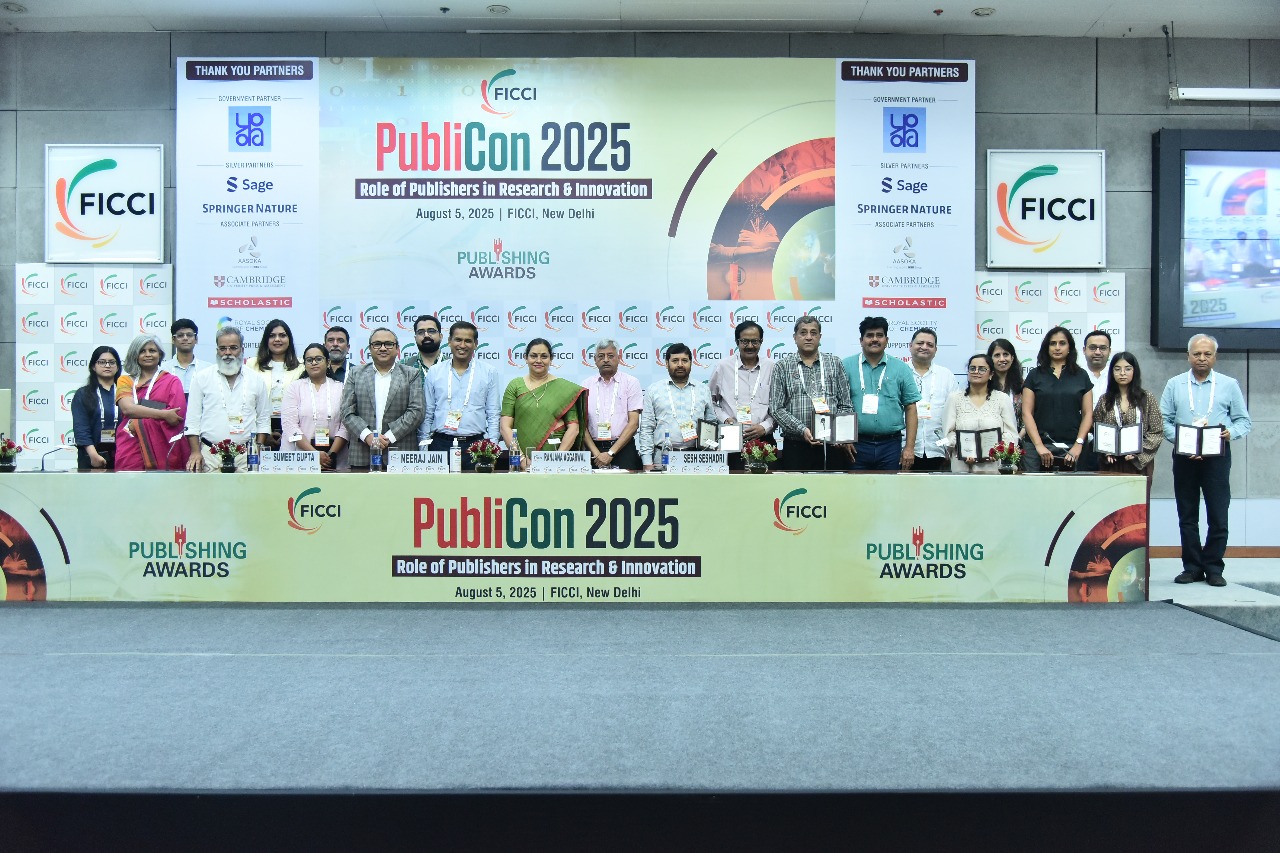 FICCI PubliCon 2025 Spotlights Publishers’ Role in Research and Innovation; Industry Leaders Honoured with Publishing Awards